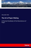 The Art of Paper-Making