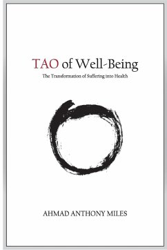 TAO of Well-Being - Miles, Ahmad Anthony