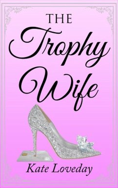 Cover The Trophy Wife (eBook, ePUB)