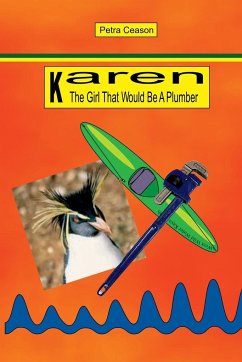 Karen, The Girl That Would Be A Plumber - Ceason, Petra