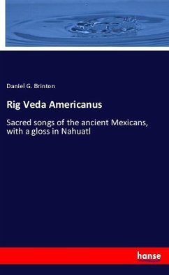 Rig Veda Americanus - Brinton, Daniel G.