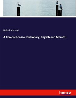 A Comprehensive Dictionary, English and Marathi - Padmanji, Baba