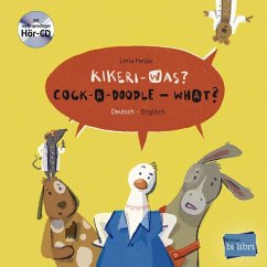 Kikeri - was? Kinderbuch Deutsch-Englisch mit Audio-CD in acht Sprachen - Hesse, Lena