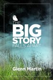 The big story falls apart