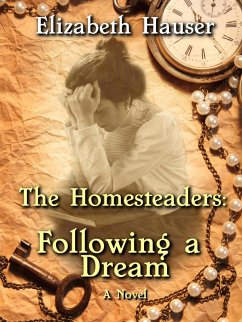 Cover The Homesteaders: Following a Dream (eBook, ePUB)