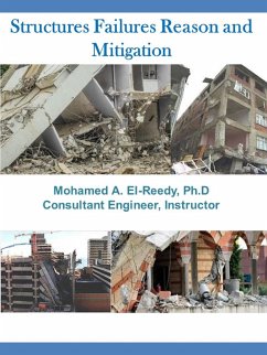 Structures Failures Reasons and Mitigation (eBook, ePUB) - El-Reedy, Mohamed A.