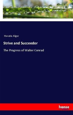 Strive and Succeedor - Alger, Horatio