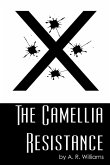 The Camellia Resistance