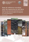 Base de référence mondiale pour les ressources en sols 2014: Système international de classification des sols pour nommer les sols et élaborer des légendes de cartes pédologiques.Mise à jour 2015 (eBook, ePUB) Base de référence mondiale pour les ressources en sols 2014: Système international de classification des sols pour nommer les sols et élaborer des légendes de cartes pédologiques.Mise à jour 2015 (eBook, ePUB)
