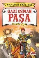 Gazi Osman Pasa - Anadolu Yigitleri 4 - Ucar, Ibrahim