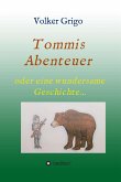 Tommis "Abenteuer" (eBook, ePUB)