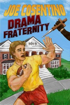 Drama Fraternity: A Nicky and Noah Mystery (Nicky and Noah Mysteries, #6) (eBook, ePUB) - Cosentino, Joe