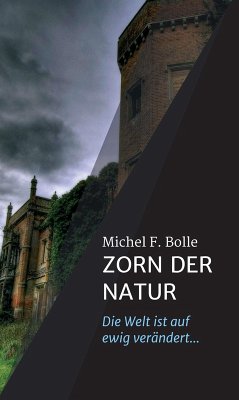 ZORN DER NATUR (eBook, ePUB) - Bolle, Michel F.