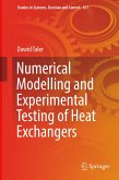 Numerical Modelling and Experimental Testing of Heat Exchangers