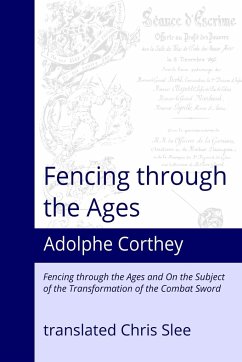 Fencing Through the Ages - Corthey, Adolphe