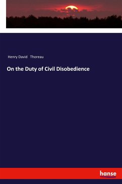 On the Duty of Civil Disobedience - Thoreau, Henry David