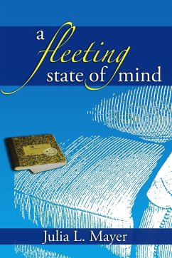 A Fleeting State of Mind - Mayer, Julia