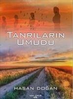 Tanrilarin Umudu - Dogan, Hasan