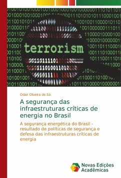 A segurança das infraestruturas críticas de energia no Brasil