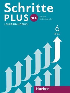 Schritte plus Neu 6 B1.2 Lehrerhandbuch - Kalender, Susanne; Klimaszyk, Petra