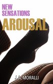 New Sensations. Arousal (eBook, ePUB) New Sensations. Arousal (eBook, ePUB)