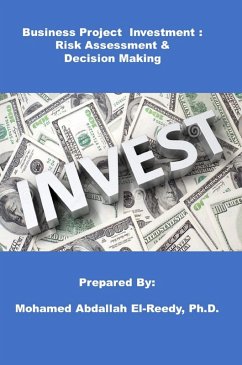 Cover Business Project Investment : Risk Assessment & Decision Making (eBook, ePUB)