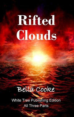 Rifted Clouds -- All Three Parts (eBook, ePUB) - Cooke, Bella