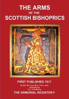 The Arms of the Scottish Bishoprics Cover The Arms of the Scottish Bishoprics