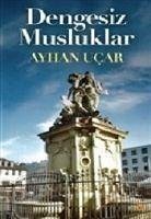 Dengesiz Musluklar - Ucar, Ayhan