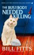 The Busybody Needed Killing (eBook,... - Bild 1