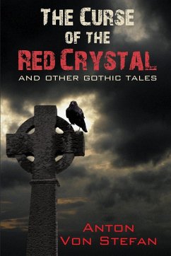 The Curse of the Red Crystal - Stefan, Anton Von