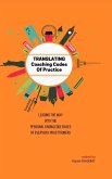 TRANSLATING Coaching Codes of Practice - Leading the way into the personal knowledge bases of everyday practitioner