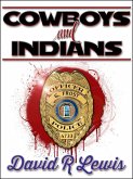 Cowboys and Indians (eBook, ePUB)