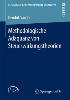 Methodologische Adäquanz von Steuerwirkungstheorien - Sander, Hendrik