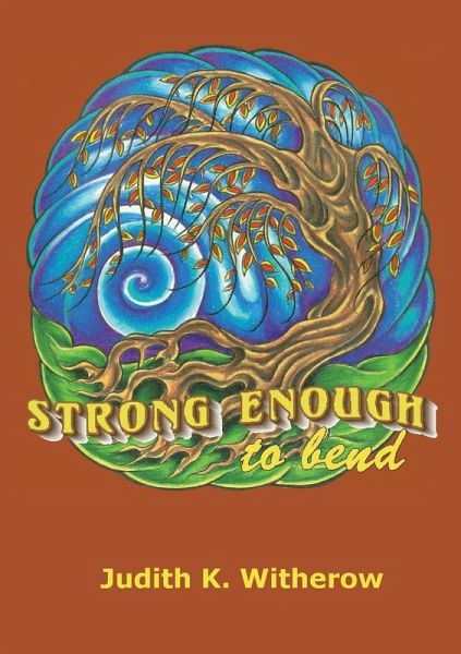 Strong Enough to Bend Strong Enough to Bend