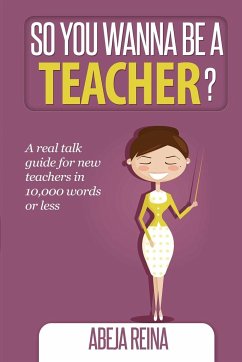 So You Wanna Be a Teacher? - Reina, Abeja