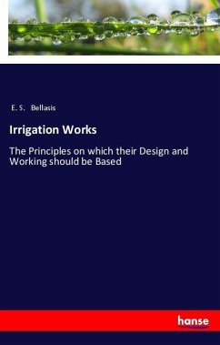 Irrigation Works - Bellasis, E. S.