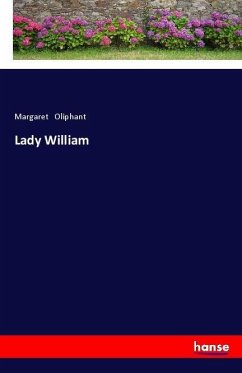 Lady William - Oliphant, Margaret