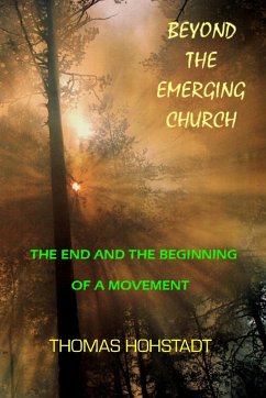 Beyond the Emerging Church - Hohstadt, Thomas