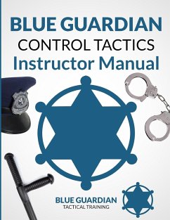 Blue Guardian Control Tactics Instructor Manual - Gillis, Tom