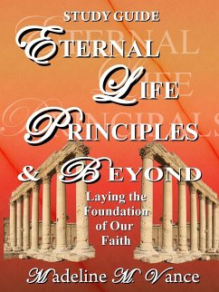 Eternal Life Principles & Beyond - Vance, Madeline