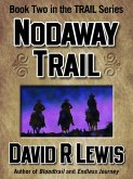 The Nodaway Trail (The Trail Westerns, #2) (eBook, ePUB)