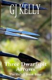 Three Dwarfspit Arrows (The Shi'ell, #4) (eBook, ePUB)