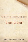 When the Lord Made the Tempter