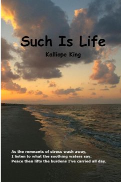 Such Is Life - King, Kalliope