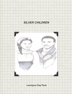 Silver Children - Clay Peck, Leontyne