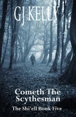 Cometh The Scythesman (The Shi'ell, #5) (eBook, ePUB)