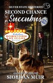 Second Chance Succubus (eBook, ePUB)