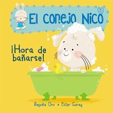 ¡Hora de Bañarse! / It's Bath Time!: Libros En Español Para Niños
