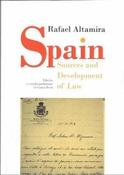 Spain : sources and development of law - Altamira, Rafael